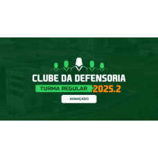 CLUBE DA DEFENSORIA TURMA REGULAR  - MEGE 2025.2