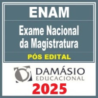 EXAME NACIONAL DA MAGISTRATURA - ENAM - DAMÁSIO 2025 