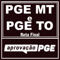 PGE MT e PGE TO (Reta Final) Aprovação PGE 2025