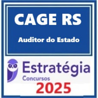 CAGE-RS (Auditor do Estado) Pacote Estratégia 2025