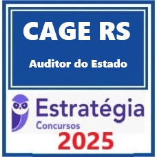 CAGE-RS (Auditor do Estado) Pacote Estratégia 2025