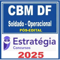 Corpo de Bombeiros Militar CBM DF (Soldado - Operacional) Pacote - 2025 Pós-Edital