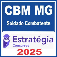 CBM MG (Soldado Combatente) Estratégia 2025– Estratégia 2025