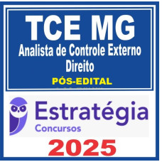 TCE MG (Analista de Controle Externo – Direito) PÓS EDITAL Estratégia 2025