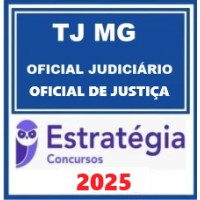 TJ-MG (Oficial Judiciário - Oficial de Justiça) Pacote – Estratégia 2025