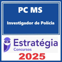 PC-MS (Investigador de Polícia) Pacote – Estratégia 2025