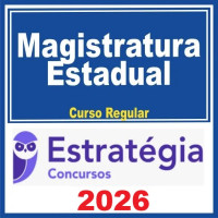 Magistratura Estadual Regular Estratégia 2026.1 