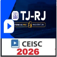 TJ RJ Intensivo Pro - Juiz Substituto - CEISC 2026 